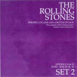 The Rolling Stones : Whores, Cocaine and a Bottle of Jack (SET 2 )